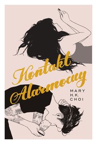 Kontakt alarmowy - Mary Choi - ebook