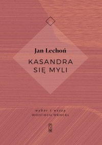 Kasandra się myli - Jan Lechoń - ebook