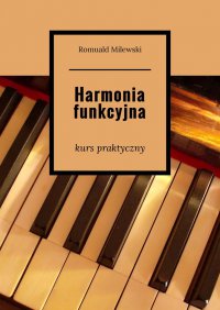 Harmonia funkcyjna - Romuald Milewski - ebook