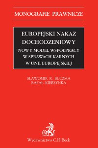 Europejski nakaz dochodzeniowy - Sławomir Buczma - ebook