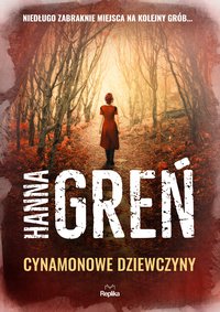 Cynamonowe dziewczyny - Hanna Greń - ebook