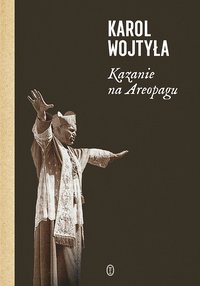 Kazanie na Areopagu - Karol Wojtyła - ebook