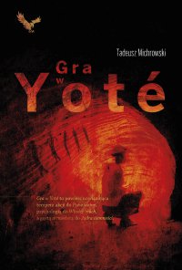 Gra w yote - Tadeusz Michrowski - ebook