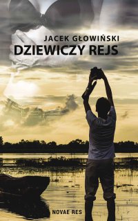 Dziewiczy rejs - Jacek Głowiński - ebook