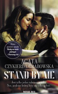 Stand by me - Agata Czykierda-Grabowska - ebook