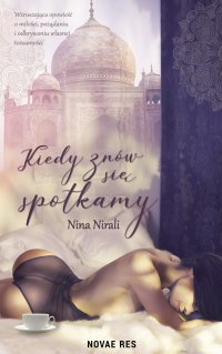 Kiedy znów się spotkamy - Nina Nirali - ebook