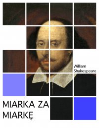 Miarka za miarkę - William Shakespeare - ebook