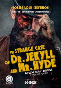 The Strange Case of Dr. Jekyll and Mr. Hyde. Doktor Jekyll i Pan Hyde w wersji do nauki angielskiego - Robert Louis Stevenson - ebook