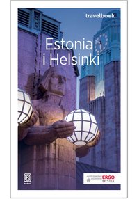Estonia i Helsinki. Travelbook. Wydanie 2 - Joanna Felicja Bilska - ebook