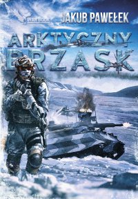 Arktyczny brzask - Jakub Pawełek - ebook