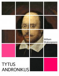 Tytus Andronikus - William Shakespeare - ebook