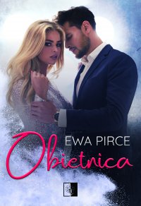 Obietnica - Ewa Pirce - ebook