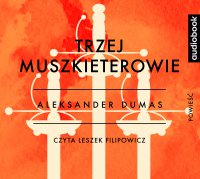 Trzej muszkieterowie - Aleksander Dumas - audiobook