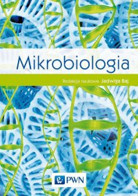 Mikrobiologia - Jadwiga Baj - ebook