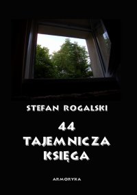 44 – Tajemnicza księga. Złoty róg - Stefan Rogalski - ebook