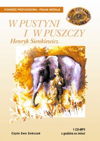 W pustyni i w puszczy - Henryk Sienkiewicz - audiobook