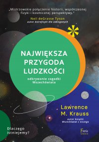 Największa przygoda ludzkości. Odkrywanie zagadki wszechświata. - Lawrence Krauss - ebook