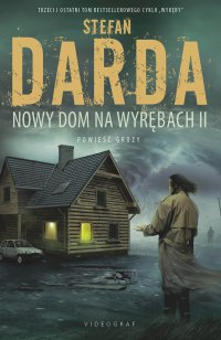 Nowy dom na wyrębach II - Stefan Darda - ebook