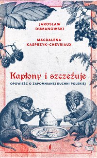 Kapłony i szczeżuje - Magdalena Kasprzyk-Chevriaux - ebook