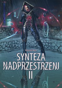 Synteza nadprzestrzeni II - Krzysztof Bonk - ebook