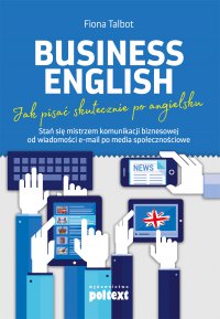 Business English. Jak pisać skutecznie po angielsku - Fiona Talbot - ebook