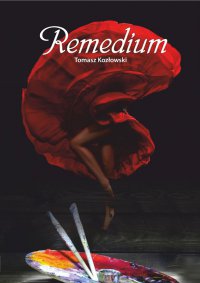 Remedium - Tomasz Kozłowski - ebook
