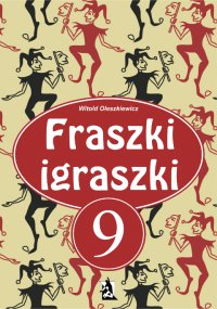 Fraszki igraszki 9 - Witold Oleszkiewicz - ebook