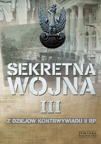 Sekretna wojna 3 - Opracowanie zbiorowe - ebook