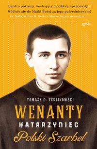Wenanty Katarzyniec - Tomasz P. Terlikowski - ebook