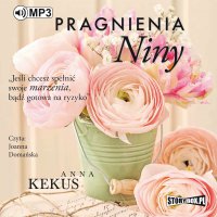 Pragnienia Niny - Anna Kekus - audiobook