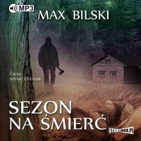 Sezon na śmierć - Max Bilski - audiobook