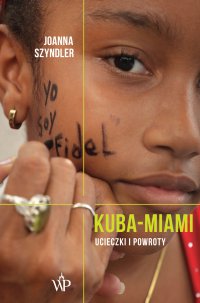 Kuba-Miami - Joanna Szyndler - ebook