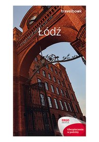 Łódź. Travelbook. Wydanie 2 - Adam Warszawski - ebook