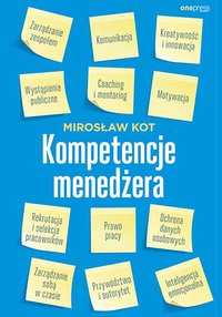 Kompetencje menedżera - Mirosław Kot - ebook
