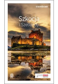 Szkocja i Szetlandy. Travelbook. Wydanie 2 - Piotr Thier - ebook
