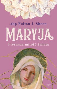 Maryja - Fulton J. Sheen - ebook