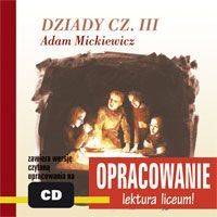 Dziady część III - opracowanie - Adam Mickiewicz - audiobook