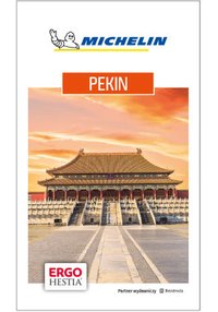 Pekin. Michelin. Wydanie 1 - Opracowanie zbiorowe - ebook