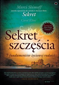 Sekret szczęścia. 7 fundamentów życiowej radości - Marci Shimoff - audiobook