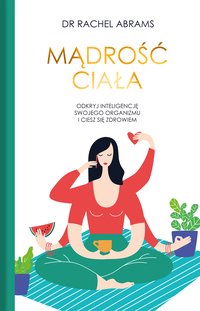 Mądrość ciała - Rachel Carlton Adams - ebook