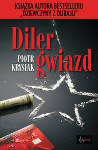 Diler gwiazd - Piotr Krysiak - ebook