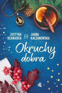 Okruchy dobra - Justyna Bednarek - ebook