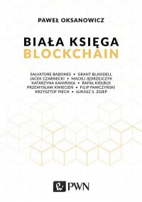 Biała Księga. Blockchain - Paweł Oksanowicz - ebook