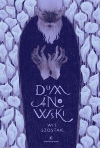 Dumanowski - Wit Szostak - ebook