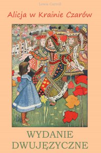 Alicja w Krainie Czarów. Wydanie dwujęzyczne - Lewis Carroll - ebook