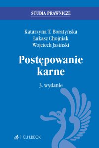Postępowanie karne. Wydanie 3 - Katarzyna T. Boratyńska - ebook