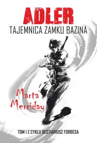Adler. Tajemnica Zamku Bazina - Marta Merriday - ebook