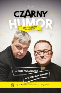 Czarny humor czyli o kościele na wesoło - ks. Piotr Pawlukiewicz - ebook