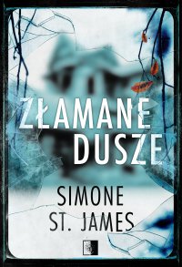 Złamane dusze - Simone St. James - ebook
