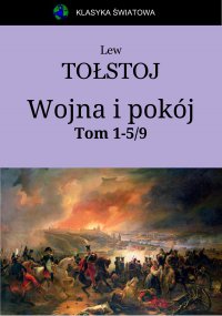 Wojna i pokój. Tom 1-5 z 9 - Lew Tołstoj - ebook